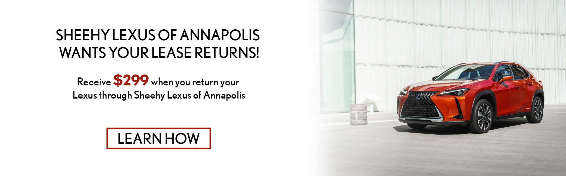 Sheehy Lexus of Annapolis Lease Returns_$299 Incentive
